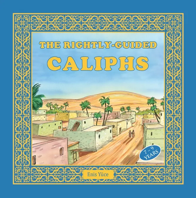 The Rightly-Guided Caliphs