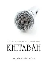 An Introduction to Oratory (Khitabah)