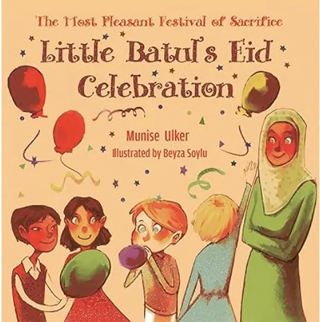 Little Batuls Eid Celebration: The Most Pleasant Festival of Sacrifice